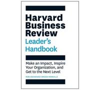The Harvard Business Review Leader's Handbook