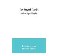 The Harvard Classics; French And English Philosophers
