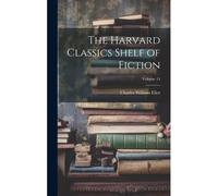 The Harvard Classics Shelf Of Fiction; Volume 14
