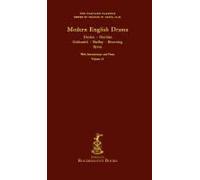 The Harvard Classics: Volume 18 - Modern English Drama (Rogershaven Facsimile Edition) Paperback Book