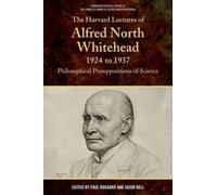 The Harvard Lectures Of Alfred North Whitehead, 1924-1925
