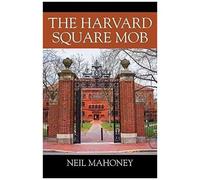 The Harvard Square Mob