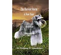 The Harvest Storm in Spanish: A New Year