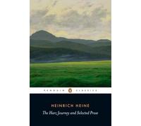 The Harz Journey and Selected Prose