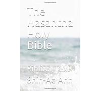 The Hasantha Holy Bible: Biblical Text
