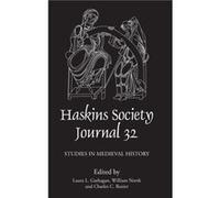 The Haskins Society Journal 32 2020. Studies in Medieval History The Haskins Society Journal 32 2020. Studies in Medieval History (Auteur)