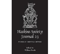 The Haskins Society Journal, Volume 23