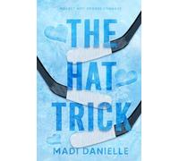 The Hat Trick: A Hockey Why Choose Romance