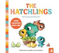 The Hatchlings: A dinosaur's guide to new babies, a pop-up book for 2 to 4s