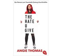 The Hate U Give: Der Roman zum Film