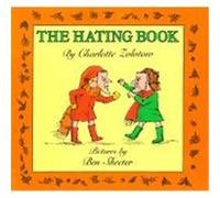 The Hating Book Ben Shecter, Charlotte Zolotow (Auteur)