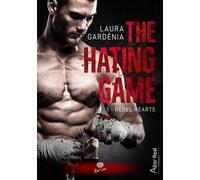 The Hating Game 1 - Rebel Heart - The Hating Game #1