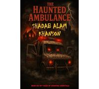 The Haunted Ambulance