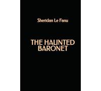 The Haunted Baronet