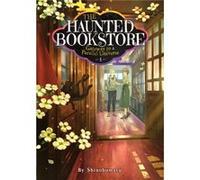 The Haunted Bookstore Gateway to a Parallel Universe Light Novel Vol. 4 by Shinobumaru Shinobumaru (Auteur)