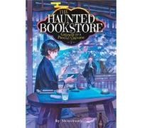 The Haunted Bookstore Gateway to a Parallel Universe Light Novel Vol. 7 by Shinobumaru Shinobumaru (Auteur)