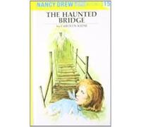 The Haunted Bridge, Nancy Drew Mystery Stories Carolyn Keene (Auteur)