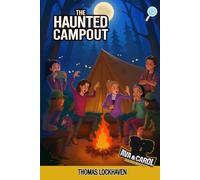 The Haunted Campout (Book 12): Ava & Carol Detective Agency