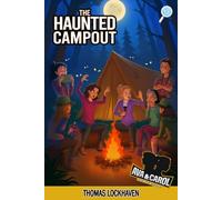 The Haunted Campout (Book 12): Ava & Carol Detective Agency