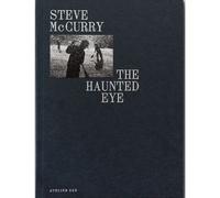 The Haunted Eye - Steve McCurry - Xavier Barral Eds - relié - Beau livre