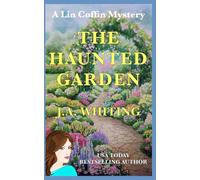 The Haunted Garden