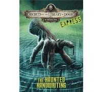 The Haunted Handwriting Express Edition by Michael Author Dahl Michael Author Dahl (Auteur)