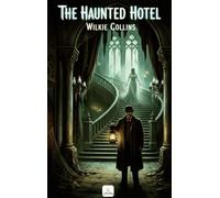 The Haunted Hotel