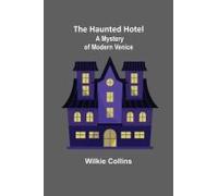 The Haunted Hotel