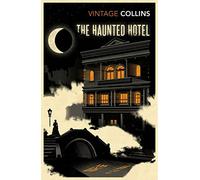 The Haunted Hotel: A Victorian Gothic mystery set in Venice