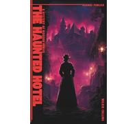 The Haunted Hotel - Republished with a Modern Horror book cover by Robert Jordan G.: (Hermes Publica Classics)