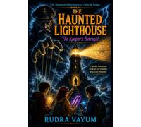 The Haunted Lighthouse: The Keeper's Betrayal