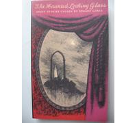 The Haunted Looking Glass