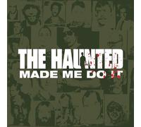 The Haunted - Made Me Do It