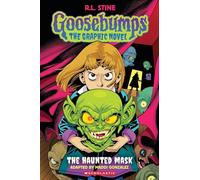 The Haunted Mask (Goosebumps Graphic Novel #1) (Volume 1)