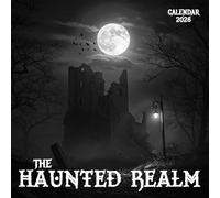 The Haunted Realm Calendar 2026: Spooky & Gothic Fantasy Art of Haunted Landscapes