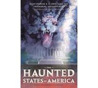 The Haunted States Of America