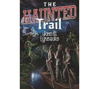 The Haunted Trail