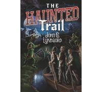 The Haunted Trail
