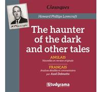 The haunter of the dark and other tales Edition français-anglais - Axel Delmotte - Studyrama Eds - broché - Scolaire / Universitaire