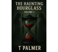 The Haunting Hourglass Vol. 2