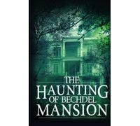 The Haunting of Bechdel Mansion