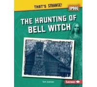 The Haunting Of Bell Witch