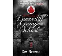 The Haunting of Drearcliff Grange School by Kim Newman Inconnu (Auteur)