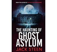 The Haunting of Ghost Asylum