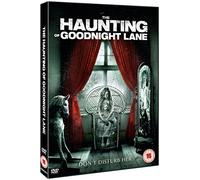 The Haunting of Goodnight Lane