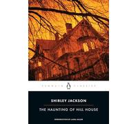 The Haunting of Hill House, Penguin Classics Series Shirley Jackson (Auteur)
