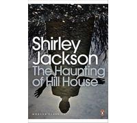 The Haunting of Hill House (Penguin Modern Classics) by Jackson, Shirley NEUF