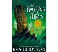 The Haunting Of Hiram (Paperback) Eva Ibbotson, (Auteur)
