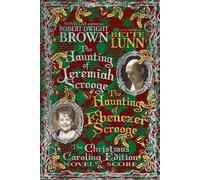 The Haunting Of Jeremiah Scrooge / The Haunting Of Ebenezer Scrooge - Christmas Caroling Edition