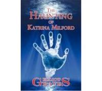 The Haunting of Katrina Milford Graves, Elliot (Auteur)